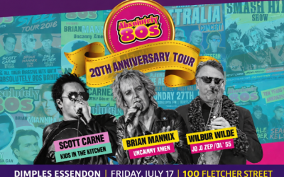 ABSOLUTELY 80’S 20TH ANNIVERSARY