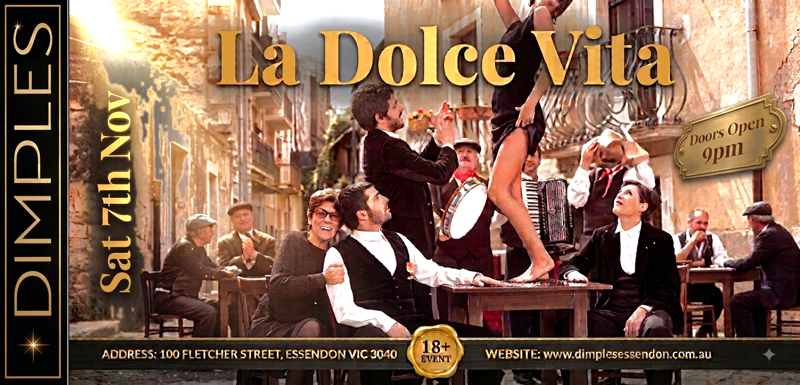 LA DOLCE VITA 7TH NOV