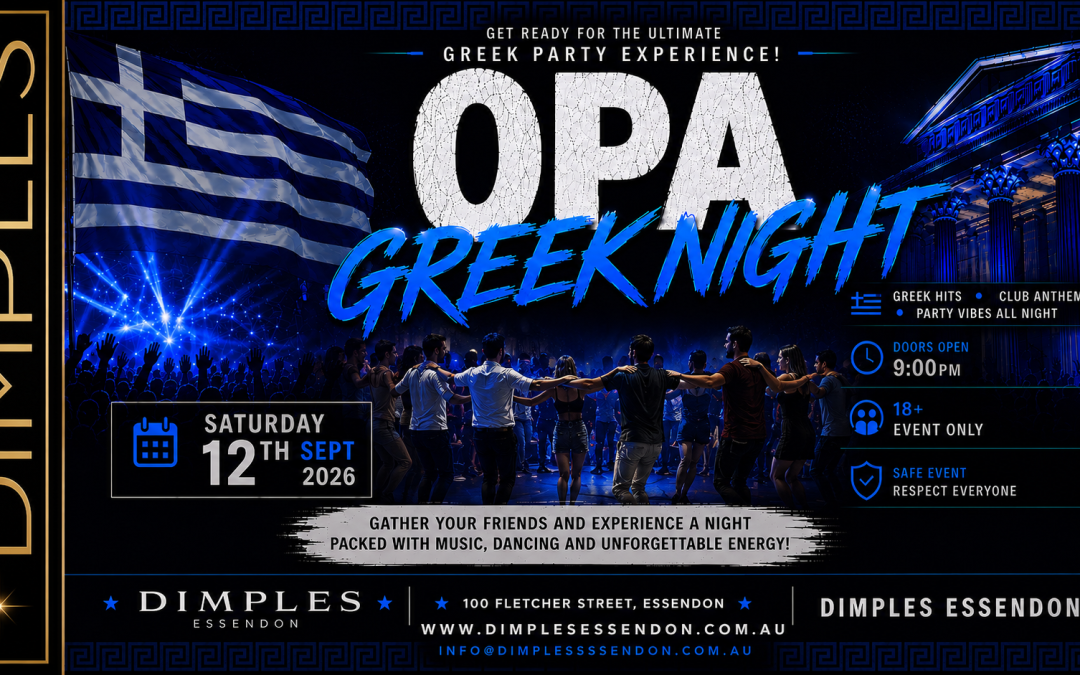 THE ULTIMATE GREEK CELEBRATION – ‘OPA’